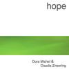 Dora Michel & Claudia Zinserling: Hope